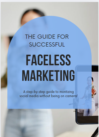 The Guide For Successful Faceless Marketing